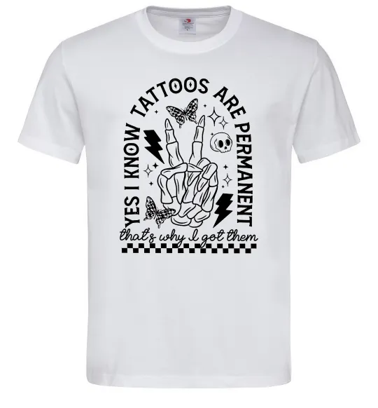 Чоловіча футболка Tattoos are permanent Білий фото