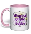 Чашка з кольоровою ручкою Бріджертони Dearest gentle reader Ніжно рожевий фото