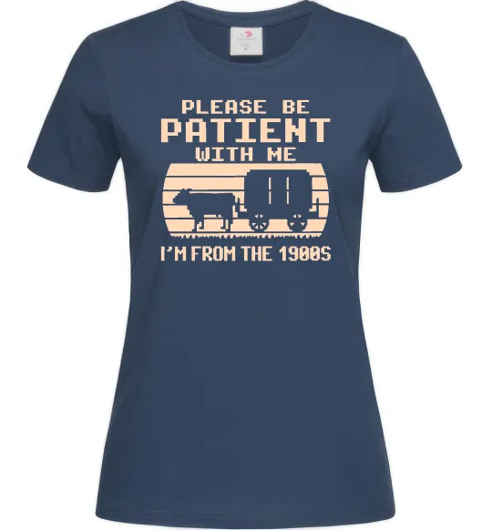 Женская футболка I`m from 1900s Темно-синий фото