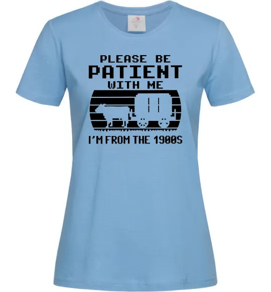 Женская футболка I`m from 1900s Голубой фото