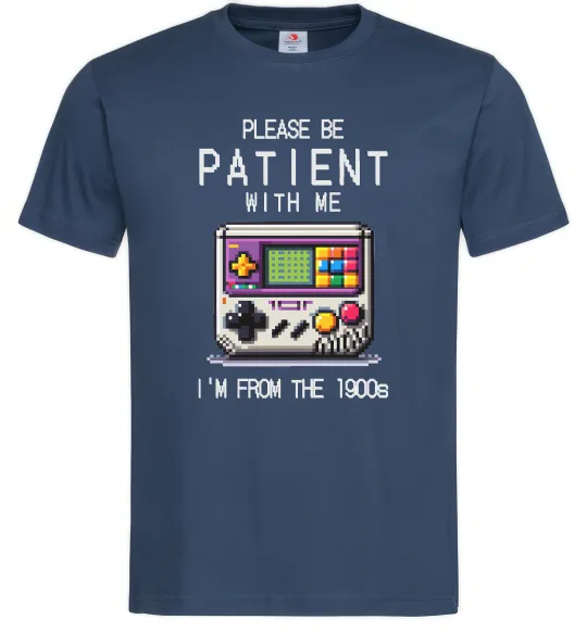 Мужская футболка Be patient I`m from 1900s Темно-синий фото