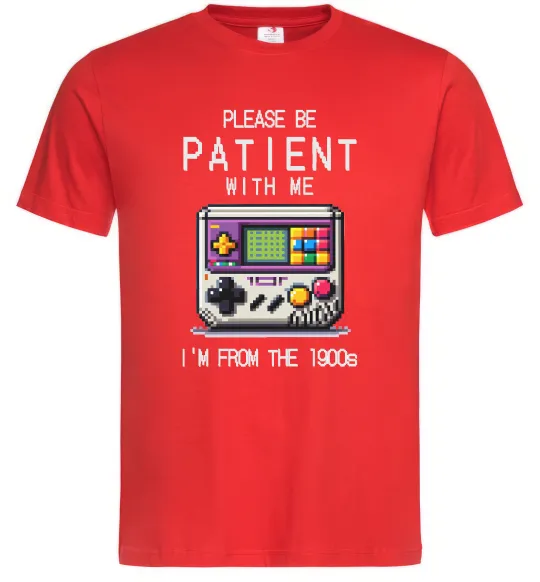 Мужская футболка Be patient I`m from 1900s Красный фото