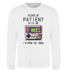 Свитшот Be patient I`m from 1900s Свитшот Be patient I`m from 1900s