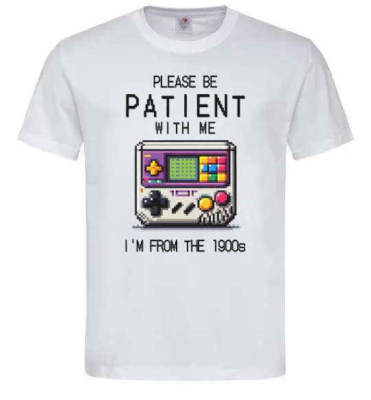 Мужская футболка Be patient I`m from 1900s Белый фото