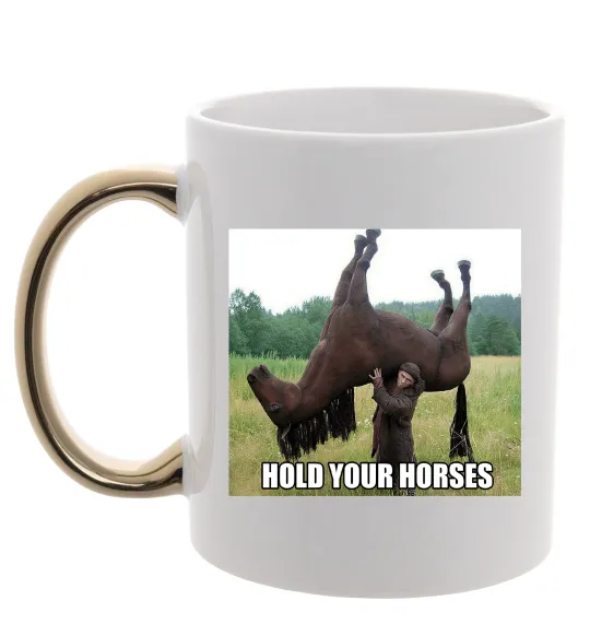 Чашка с цветной ручкой Притримай коней Золото фото