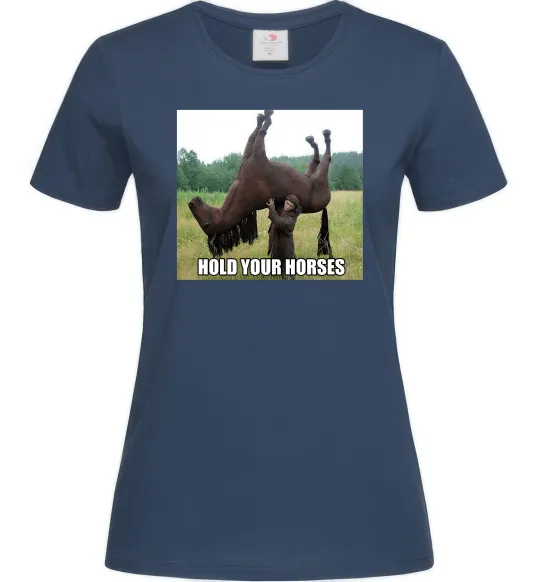 Женская футболка Притримай коней Темно-синий фото