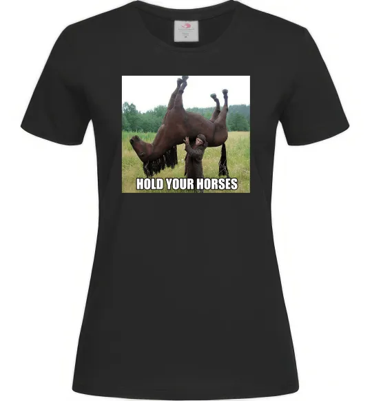 Женская футболка Притримай коней Черный фото