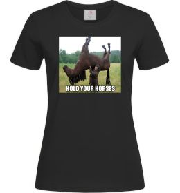 Жіноча футболка Притримай коней