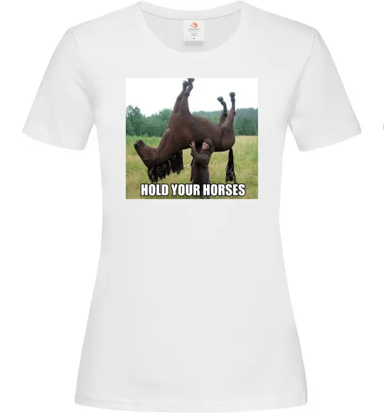 Женская футболка Притримай коней Белый фото