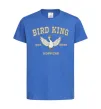 Детская футболка Bird King Ярко-синий фото
