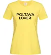 Женская футболка Poltava lover Лимонный Женская футболка Poltava lover Лимонный фото