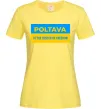 Жіноча футболка Poltava center of freedom Лимонний Жіноча футболка Poltava center of freedom Лимонний фото