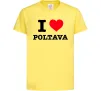 Дитяча футболка I love Poltava Лимонний фото