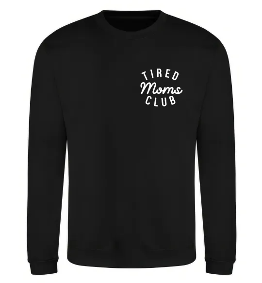 Світшот Tired moms club Чорний фото