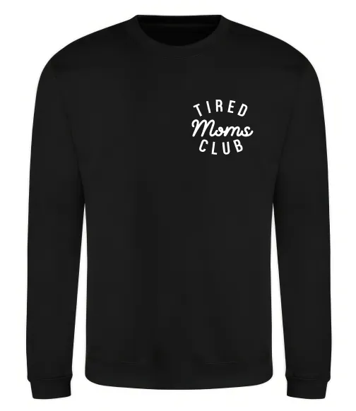 Світшот Tired moms club Чорний фото