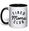 Чашка з кольоровою ручкою Tired moms club Чорний фото