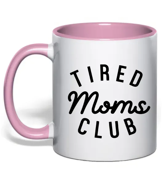 Чашка з кольоровою ручкою Tired moms club Ніжно рожевий фото