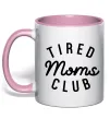 Чашка з кольоровою ручкою Tired moms club Ніжно рожевий фото