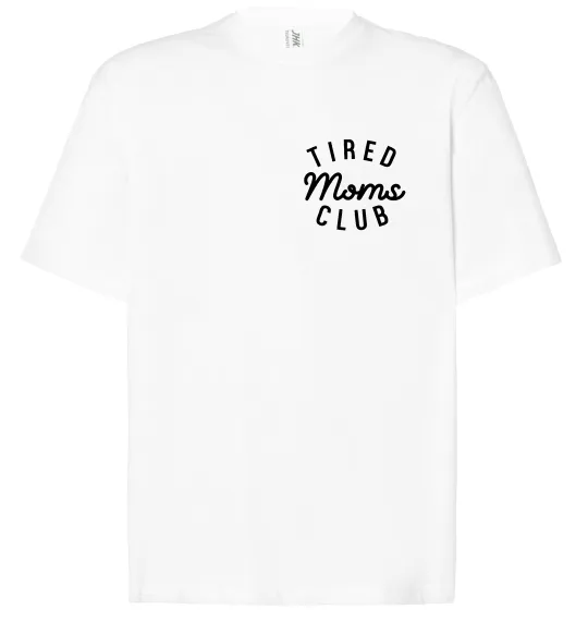 Футболка Оверсайз Tired moms club Білий фото