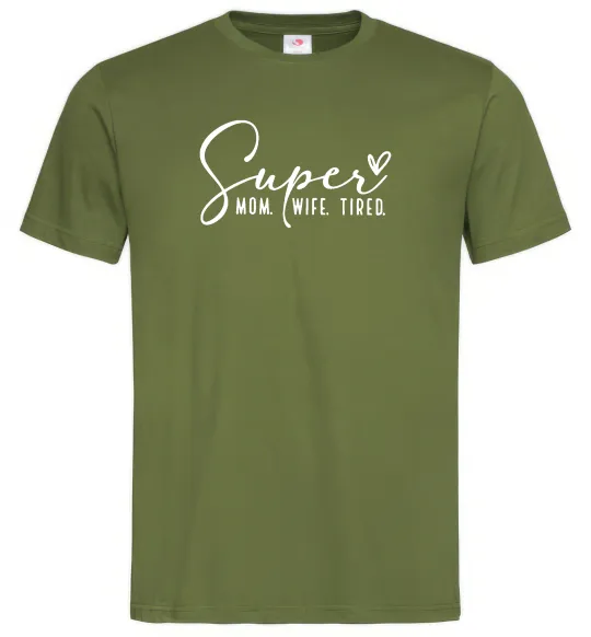 Мужская футболка Super mom wife tired Оливковый фото