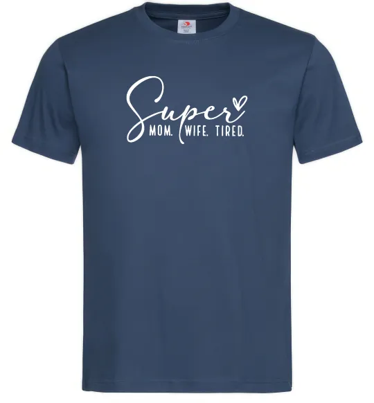 Мужская футболка Super mom wife tired Темно-синий фото