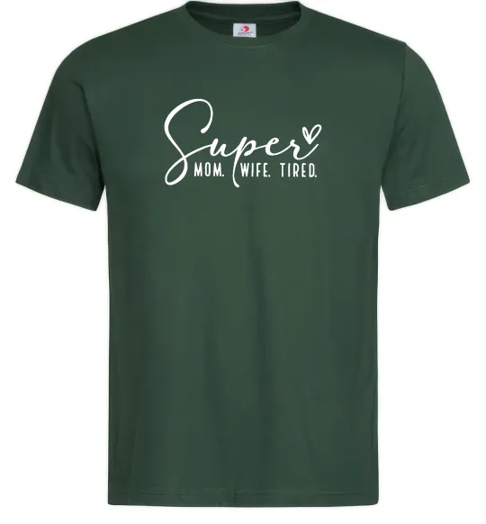 Мужская футболка Super mom wife tired Темно-зеленый фото