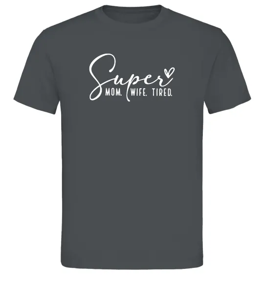 Мужская футболка Super mom wife tired Графит фото