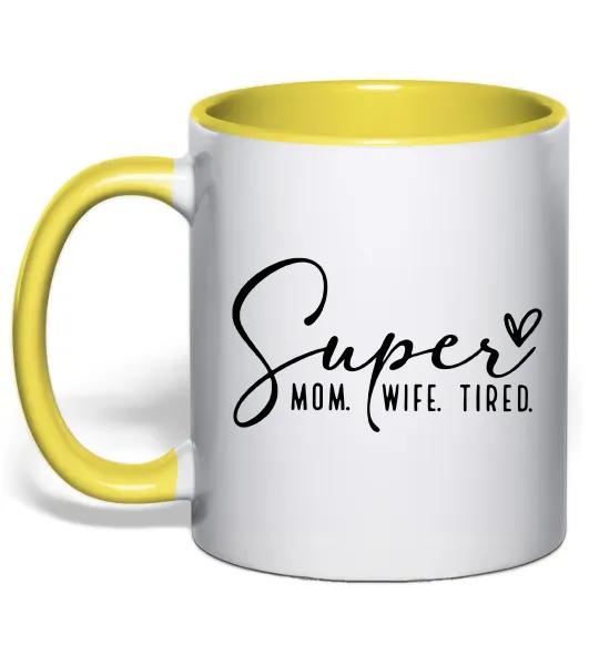 Чашка с цветной ручкой Super mom wife tired Лимонный фото