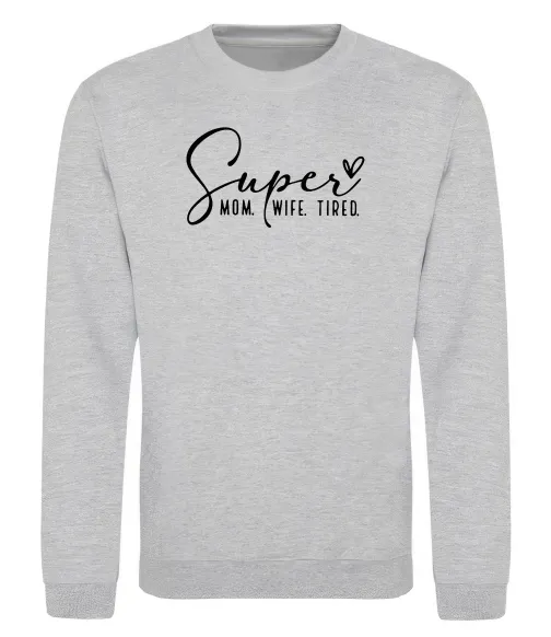 Свитшот Super mom wife tired Серый меланж фото