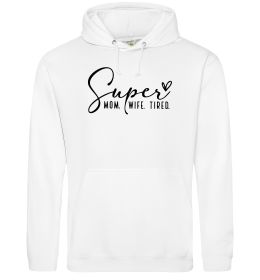 Женская толстовка (худи) Super mom wife tired Женская толстовка (худи) Super mom wife tired
