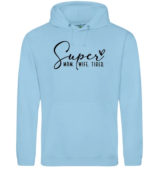 Женская толстовка (худи) Super mom wife tired Голубой фото
