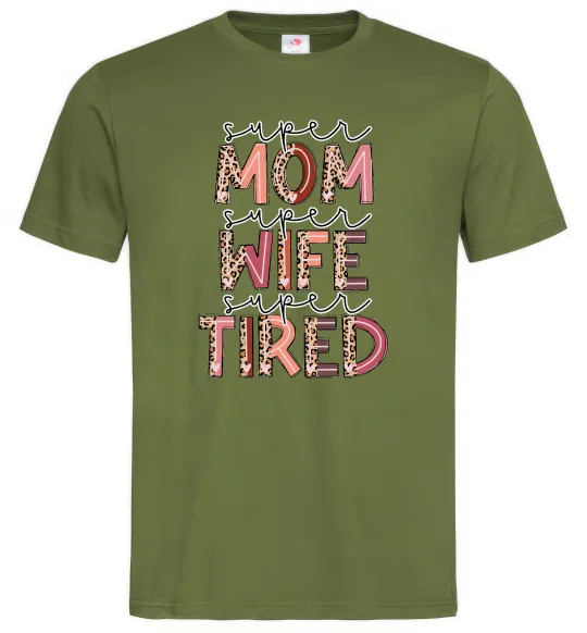 Чоловіча футболка Super mom super tired Оливковий фото