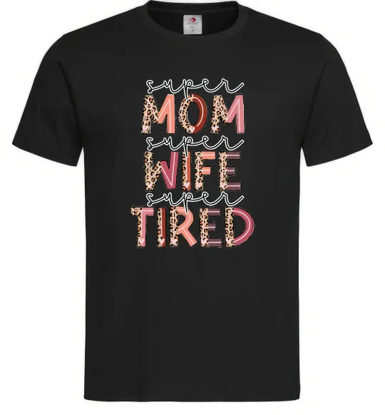 Чоловіча футболка Super mom super tired Чорний фото