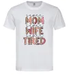 Чоловіча футболка Super mom super tired Білий фото