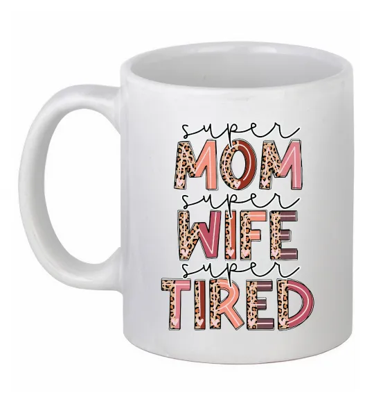 Чашка керамічна Super mom super tired Білий фото