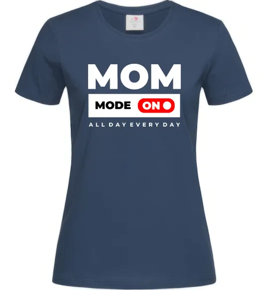 Женская футболка Mom mode on Темно-синий фото