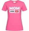 Женская футболка Mom mode on Ярко-розовый фото