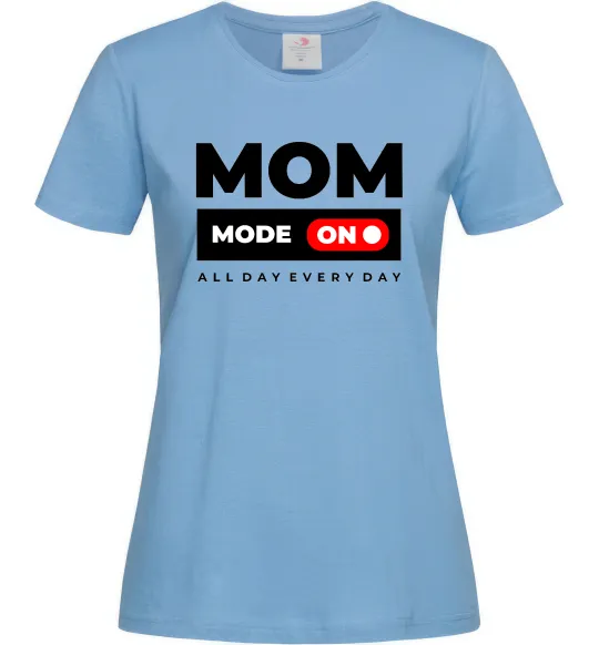 Женская футболка Mom mode on Голубой фото