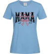 Женская футболка Mama est напис Голубой фото