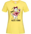 Женская футболка Mama needs a drink Лимонный фото