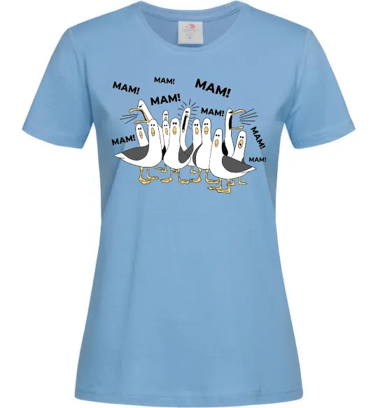 Женская футболка Мам мам мам Голубой фото