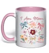 Чашка с цветной ручкой I am mom Нежно розовый фото