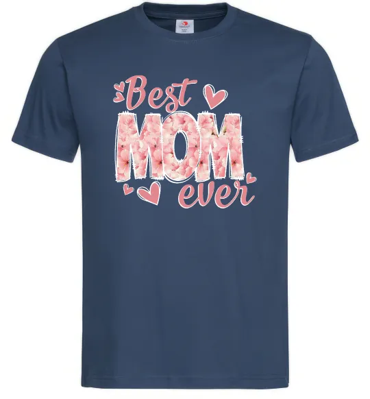 Мужская футболка Best mom ever flowers Темно-синий фото