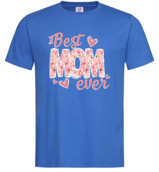Мужская футболка Best mom ever flowers Ярко-синий фото