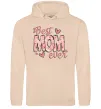 Женская толстовка (худи) Best mom ever flowers Песочный фото