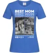 Женская футболка Best mom фото Ярко-синий фото