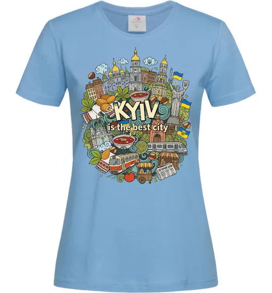 Женская футболка Kyiv is the best city Голубой фото