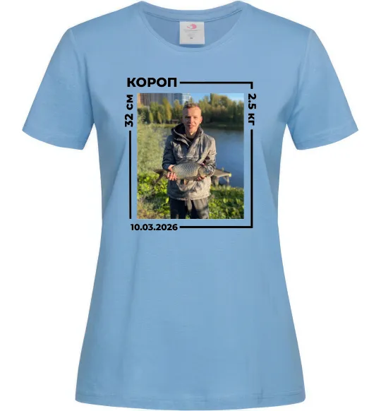 Жіноча футболка Трофейний улов з фото Блакитний фото