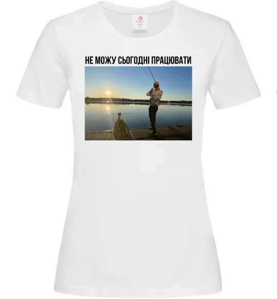 Женская футболка Не можу сьогодні працювати з фото Белый фото