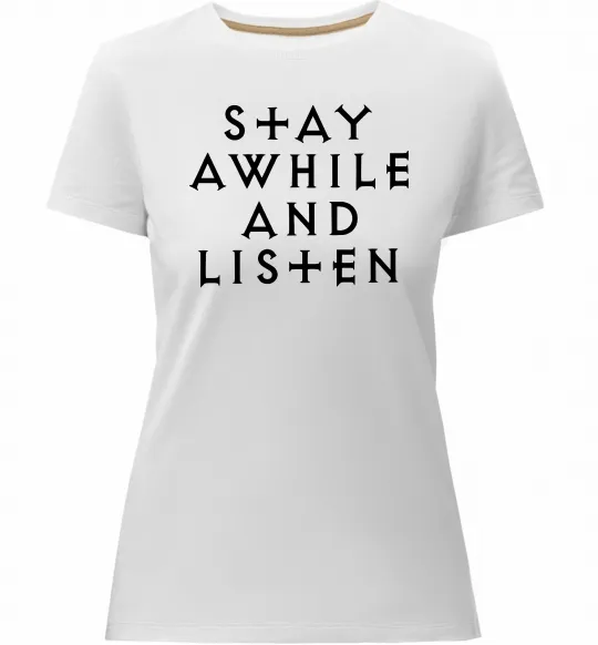 Женская премиум футболка Diablo Stay awhile and listen Белый фото